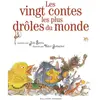Gallimard jeunesse Les vingt contes les plus drôles du monde