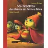 Gallimard jeunesse Les recettes des Drôles de Petites Bêtes