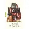 Gallimard jeunesse Le Livre de Perle