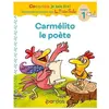 Bordas Cocorico Je sais lire ! Mes premières lectures avec les P'tites Poules - Carmélito le poète, niveau 1