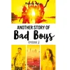 Hachette Romans Another story of bad boys - tome 2