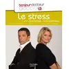 Livre de santé HACHETTE Bonjour Docteur le stress
