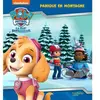 Hachette Jeunesse Pat' Patrouille - Panique en montagne
