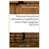 Hachette Bnf Musaeum hermeticum reformatum et amplificatum omnes Sopho-spagyricae (Éd.1678)