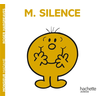 Monsieur Silence: M. Silence