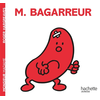 Hachette Jeunesse Monsieur Bagarreur