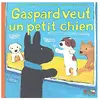 Hachette Enfants Les Catastrophes De Gaspard Et Lisa Tome 15 - Gaspard Veut Un Petit Chien