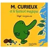 M. Curieux Et Le Haricot Magique