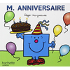 Hachette Jeunesse M. Anniversaire