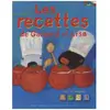 Les Recettes De Gaspard Et Lisa
