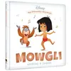 Hachette Disney Mowgli apprend à danser: .