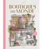 Hachette Heroes Boutiques Du Monde