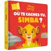 Hachette Disney Où te caches-tu, Simba ?