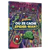 Hachette Disney Où se cache Spider-Man ?: Retrouve-le en parcourant New York !