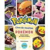 Hachette Heroes Livre de recettes Pokémon