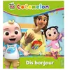 Hachette Jeunesse Cocomelon - Dis bonjour