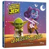 Hachette Jeunesse Star Wars - Les Aventures Des Petits Jedi - La Mission De Yoda