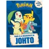 Hachette Jeunesse Pokémon - Pars à la découverte de Johto