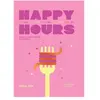 Hachette Pratique Happy Hours