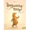 Gautier-Languereau La Baguette Youpi