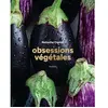 Hachette Pratique Obsessions végétales