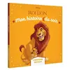 Hachette Disney Le Roi Lion - L'histoire Du Film