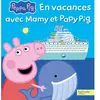 Peppa Pig - En Vacances Avec Mamy Et Papy Pig