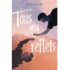 Hachette Romans Tous Nos Reflets