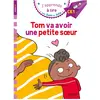 Hachette Education J'apprends À Lire Avec Sami Et Julie - Tom Va Avoir Une Petite Soeur - Niveau Ce1