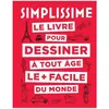 Hachette Pratique Le livre pour dessiner à toute âge le + facile du monde