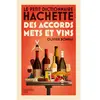 Hachette Pratique Dictionnaire des accords mets et vins