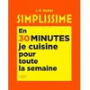 Hachette Pratique En 30 minutes je cuisine pour toute la semaine