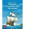 Magellan, Le Premier Tour Du Monde