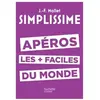 HACHETTE PRAT Apéros Les + Faciles Du Monde