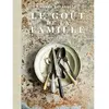 Hachette Pratique Le goût de la famille