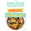 Hachette Pratique Simplissime 100 recettes Spécial Week-end