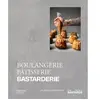 Hachette Pratique Boulangerie Pâtisserie Bastarderie