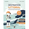 Delachaux et Niestlé Destination Littoral - Mon Cahier De Jeux Des Écosystèmes