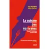 Dunod La cuisine des écrivains - Quand la littérature passe à table