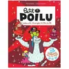 Dupuis Jeunesse 3 histoires sous la neige: Le cadeau poilu ; Amour glacé ; Le blues du yéti