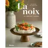 Racine Eds La Noix - 101 Recettes 4 Saisons