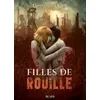 Filles De Rouille