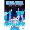 Akata Kiss & Tell