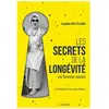 Lanore Les secrets de la longévité en bonne santé - Une étude sur les zones bleues
