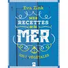 La Plage Editeur Mes recettes de la mer