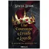 Une couronne si froide et lourde