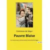 Culturea Pauvre Blaise