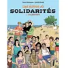 Une Histoire De Solidarités Tome 3 - Les Pionniers