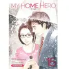 Kurokawa Eds My Home Hero - Tome 15