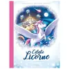 Kennes Céleste La Licorne Tome 1 - Rallumons Les Étoiles